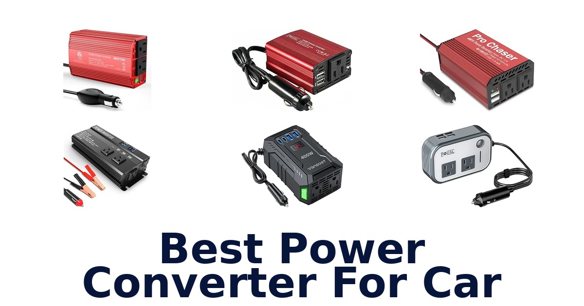 Best Power Converter For Car