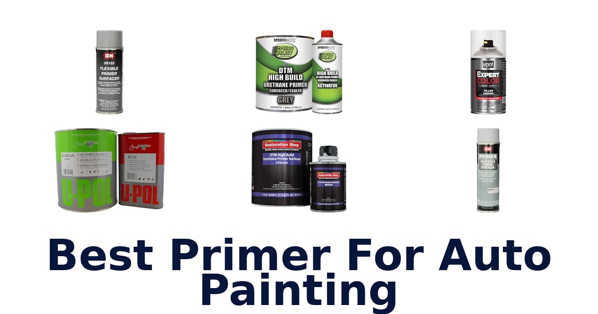Best Primer For Auto Painting