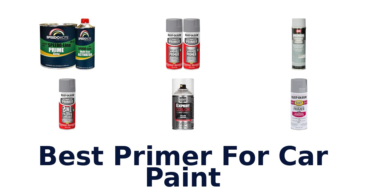 Best Primer For Car Paint