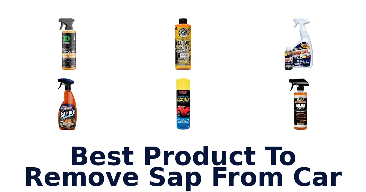 Best Product To Remove Sap From Car