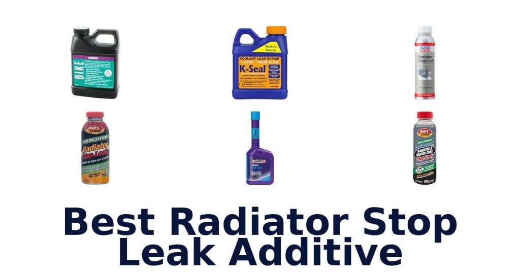 Best Radiator Stop Leak Additive