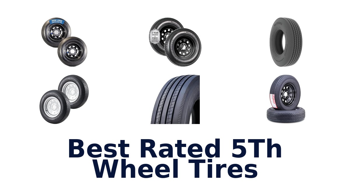 Best Rated 5Th Wheel Tires
