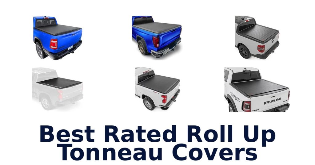 Best Rated Roll Up Tonneau Covers