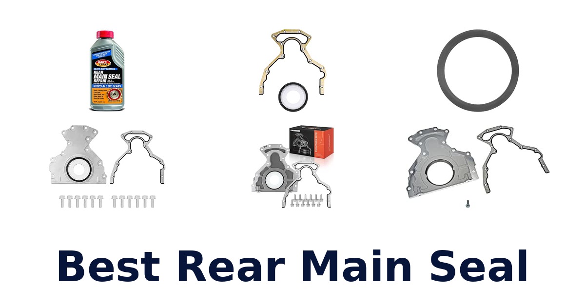 Best Rear Main Seal