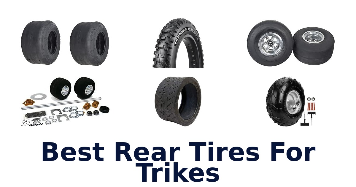 Best Rear Tires For Trikes