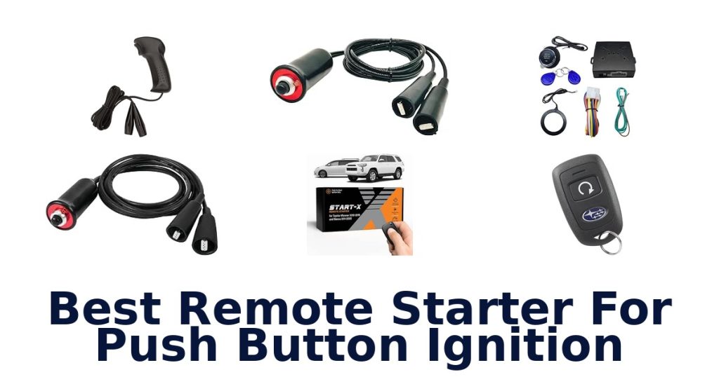 Best Remote Starter For Push Button Ignition