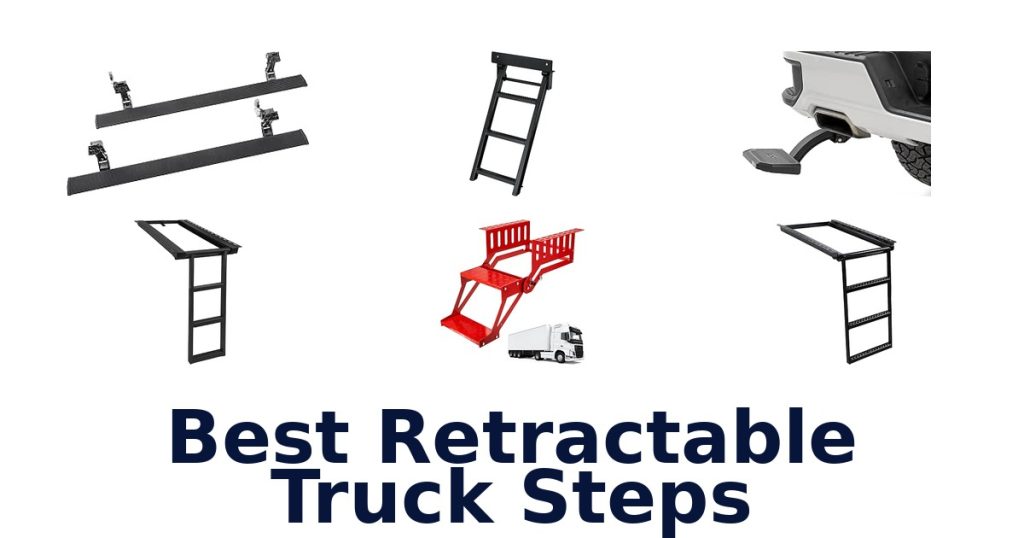 Best Retractable Truck Steps