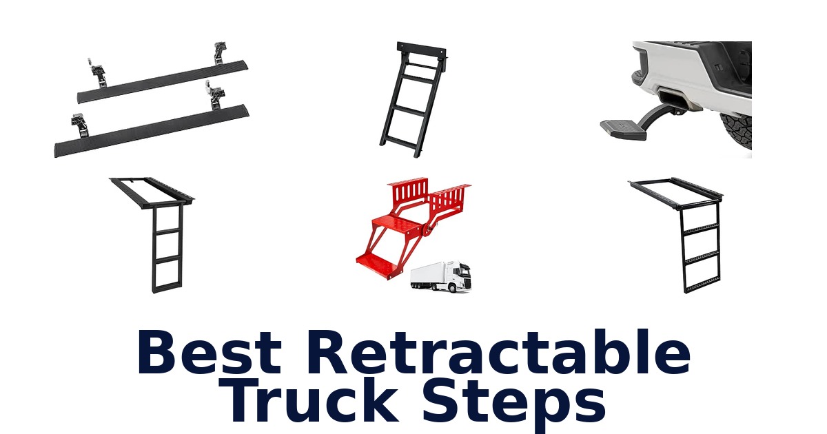 Best Retractable Truck Steps
