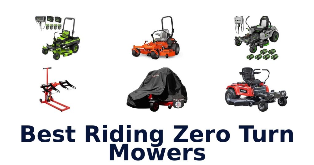 Best Riding Zero Turn Mowers
