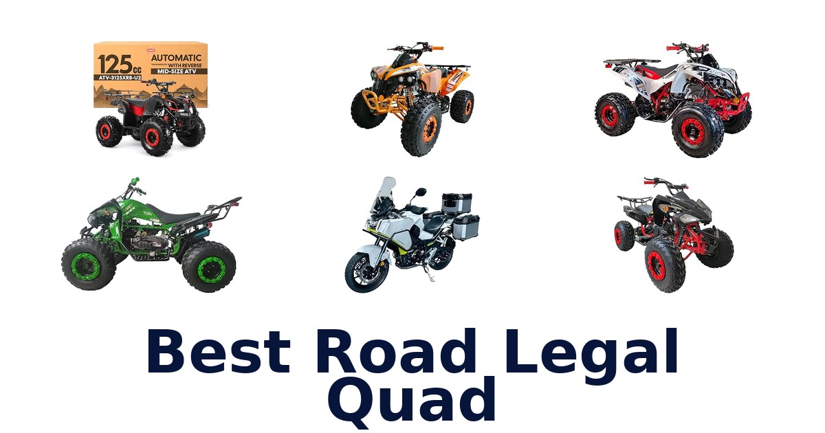 Best Road Legal Quad