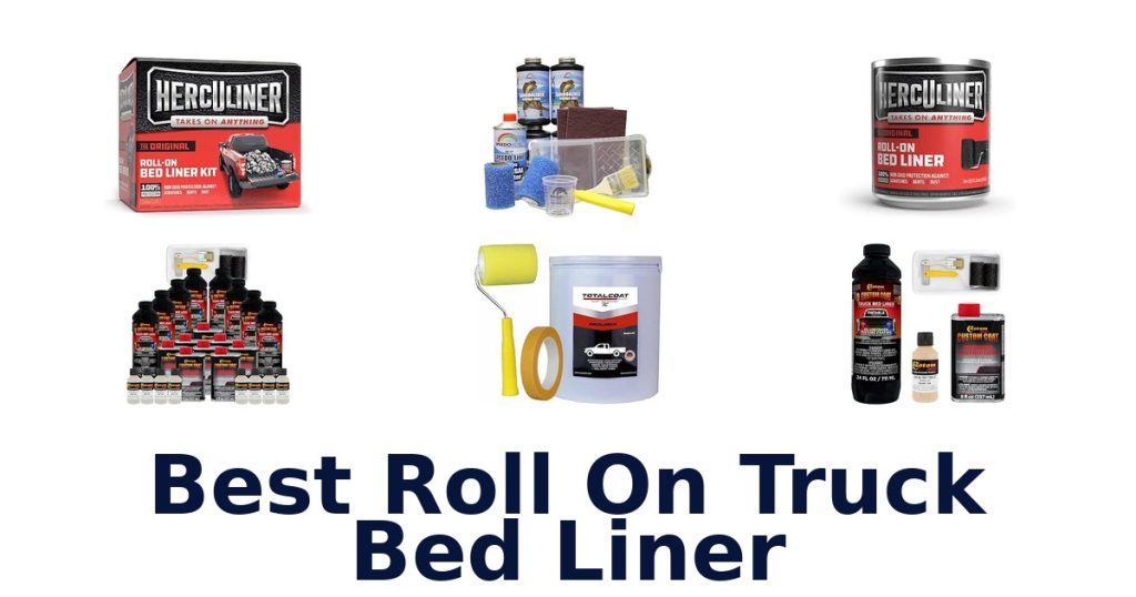 Best Roll On Truck Bed Liner