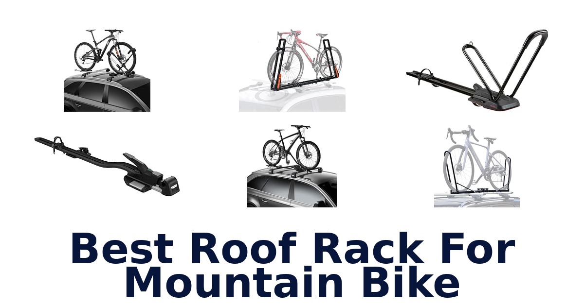 Best Roof Rack For Mountain Bike