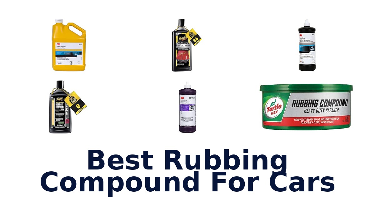 Best Rubbing Compound For Cars