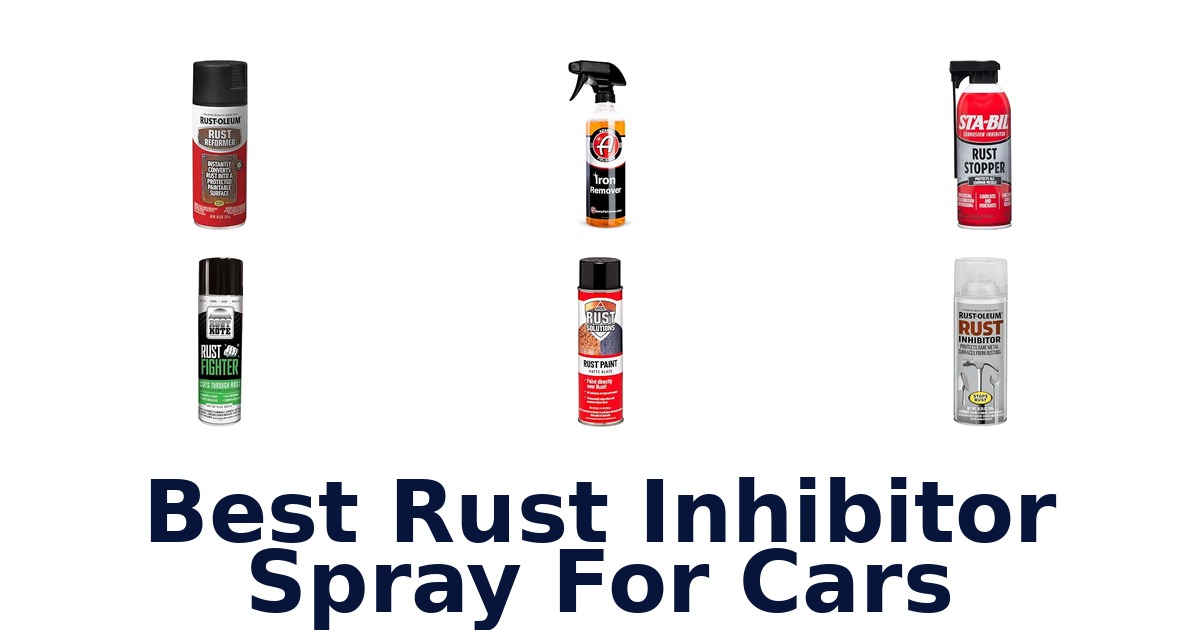Best Rust Inhibitor Spray For Cars