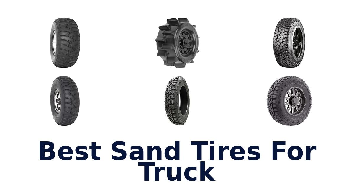Best Sand Tires For Truck