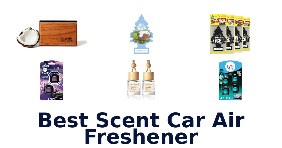Best Scent Car Air Freshener