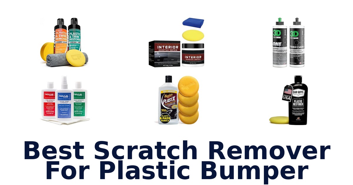 Best Scratch Remover For Plastic Bumper