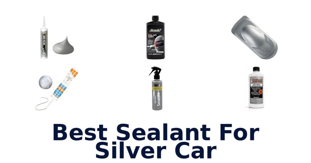 Best Sealant For Silver Car