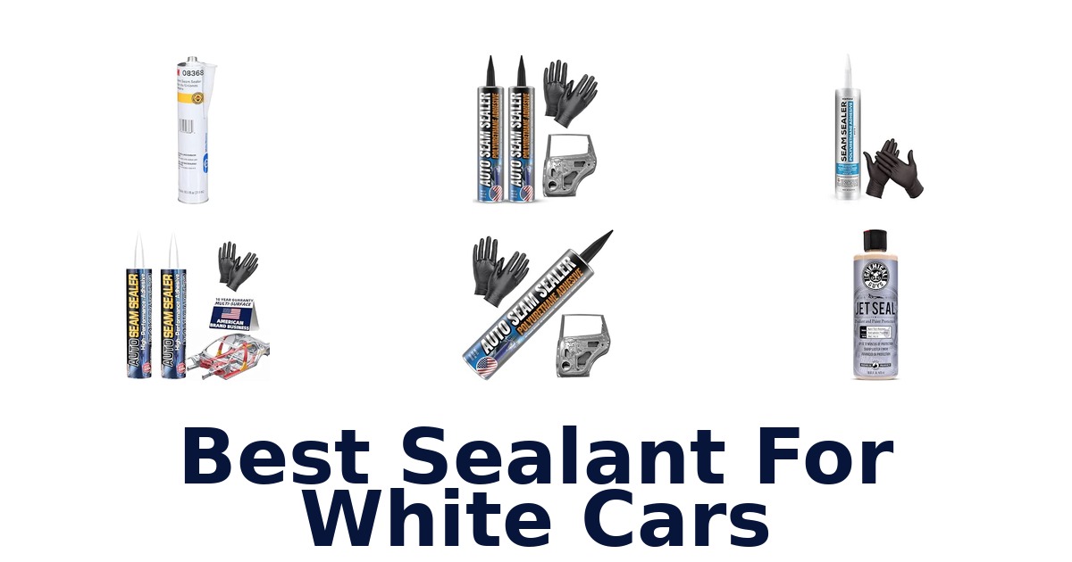 Best Sealant For White Cars