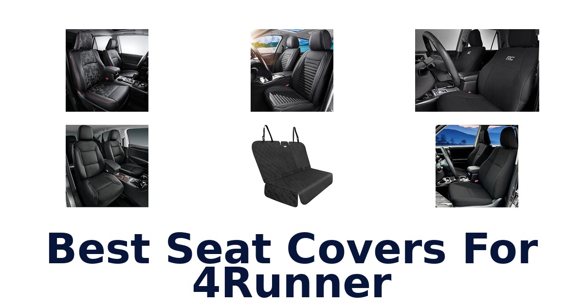 Best Seat Covers For 4Runner