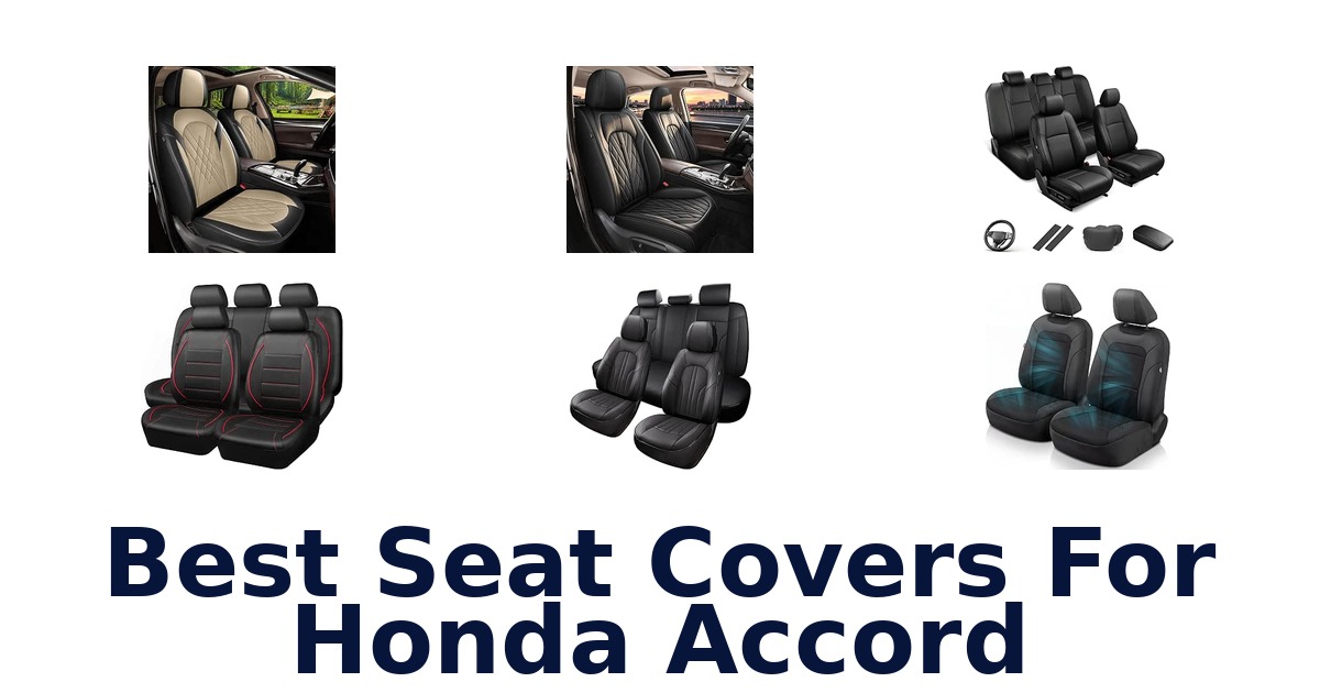 Best Seat Covers For Honda Accord