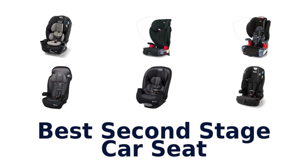 Best Second Stage Car Seat