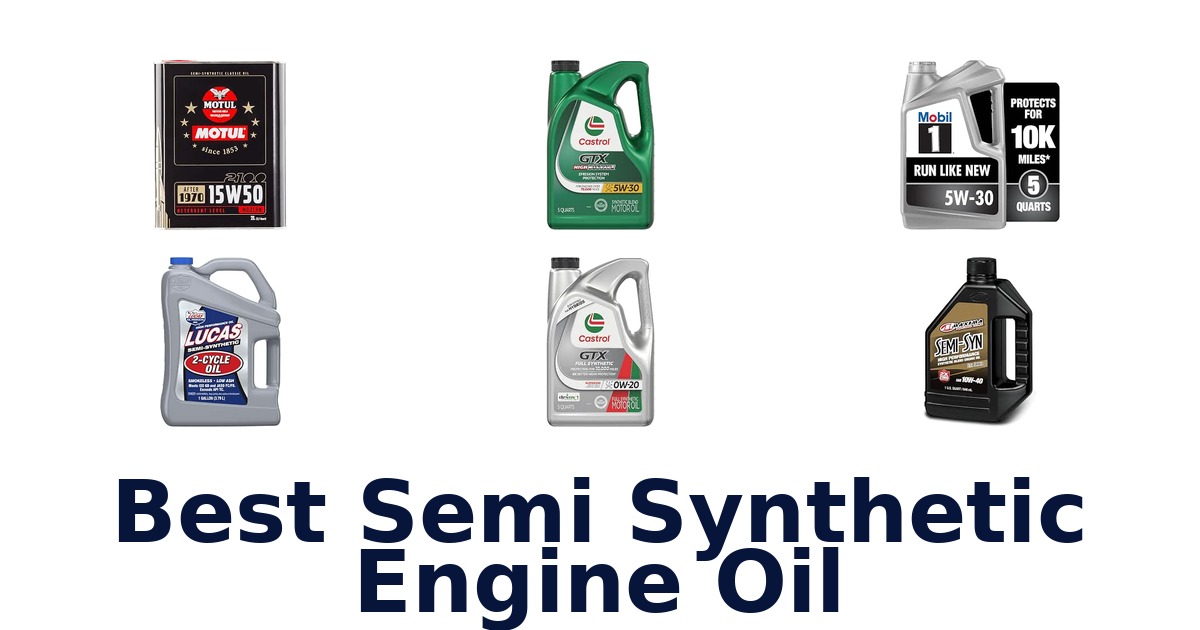 Best Semi Synthetic Engine Oil