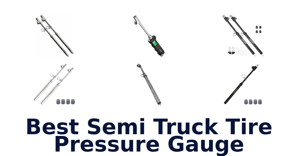 Best Semi Truck Tire Pressure Gauge