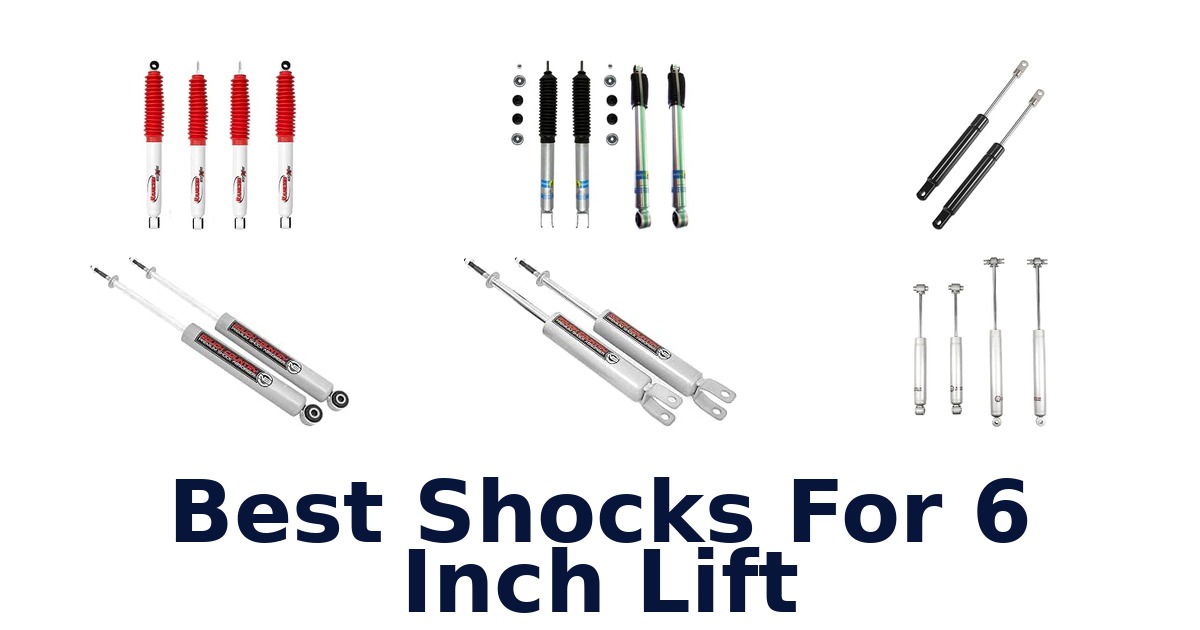 Best Shocks For 6 Inch Lift