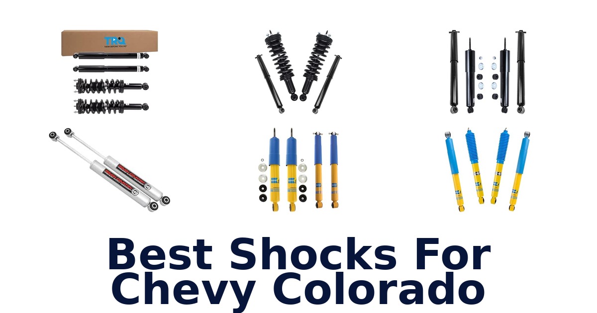 Best Shocks For Chevy Colorado