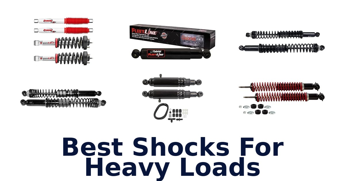 Best Shocks For Heavy Loads