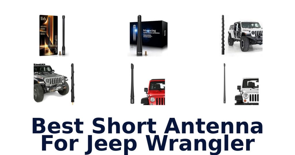 Best Short Antenna For Jeep Wrangler