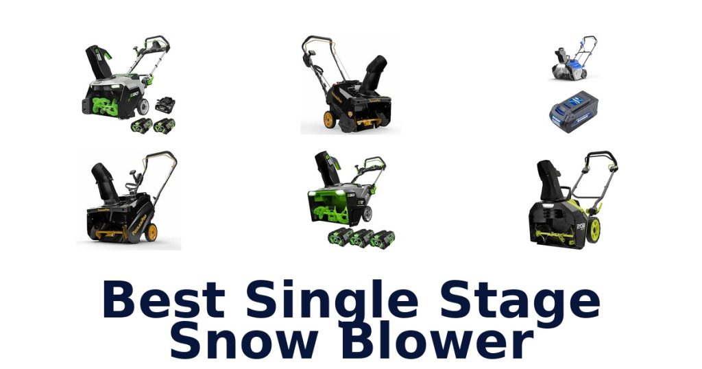 Best Single Stage Snow Blower