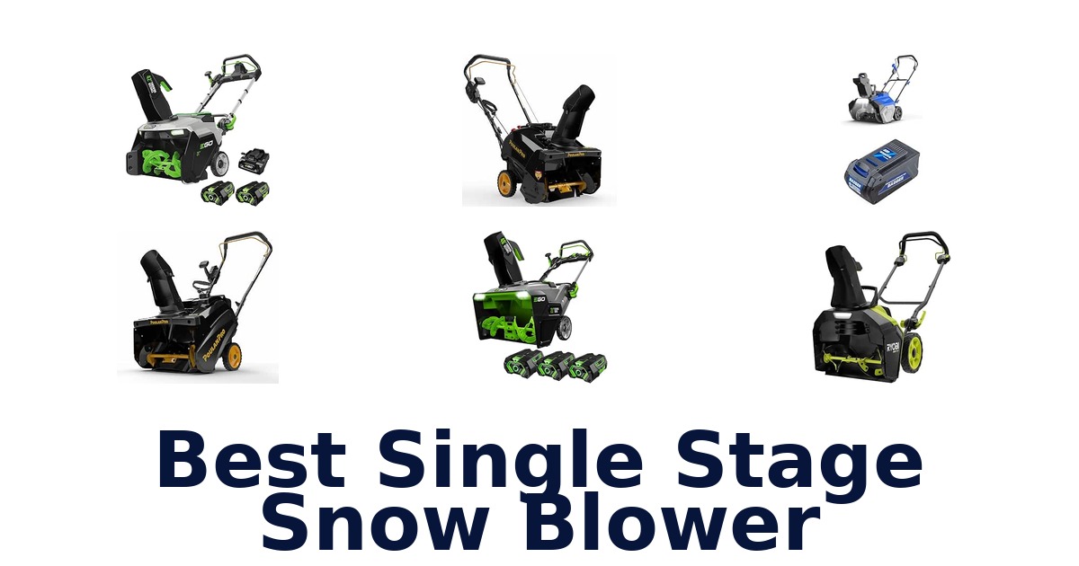Best Single Stage Snow Blower