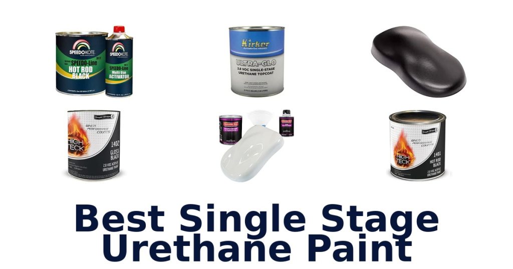 Best Single Stage Urethane Paint