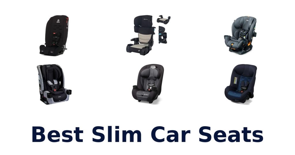 Best Slim Car Seats