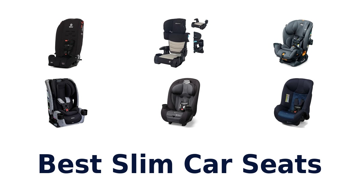 Best Slim Car Seats