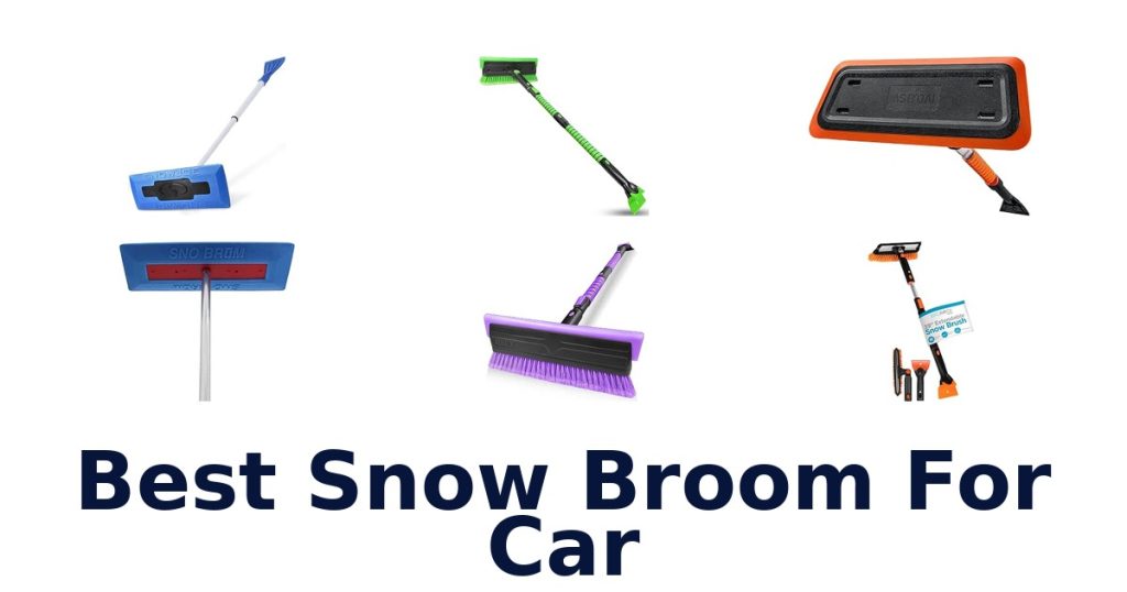 Best Snow Broom For Car