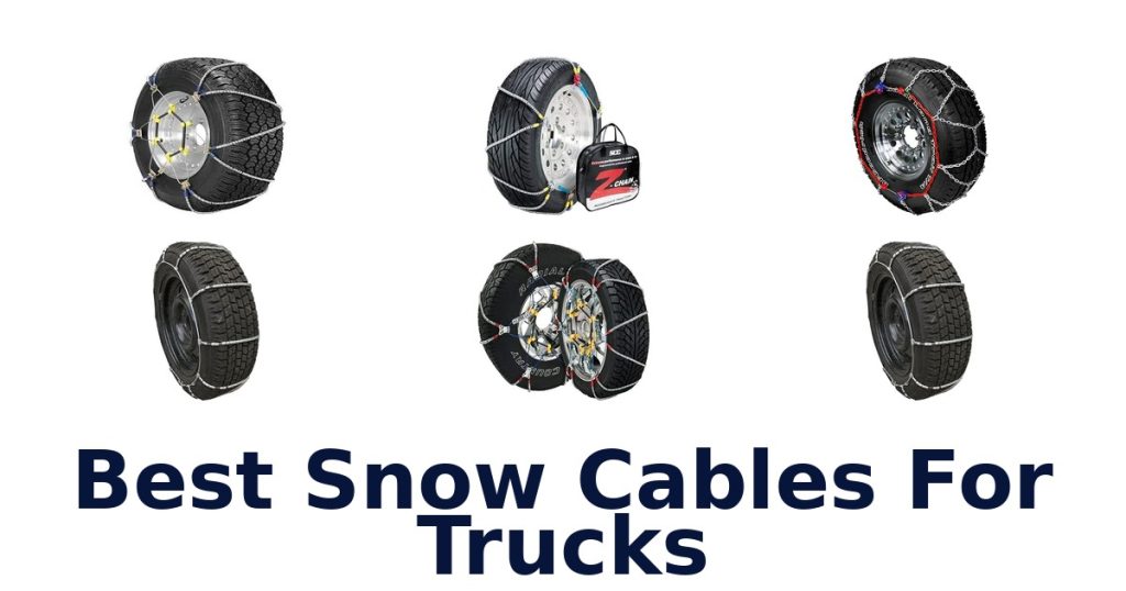 Best Snow Cables For Trucks