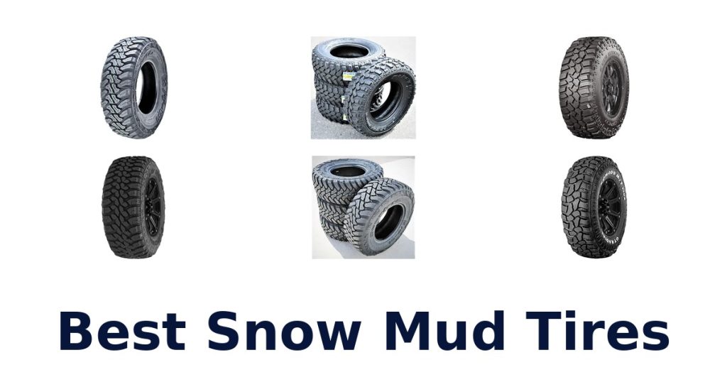 Best Snow Mud Tires