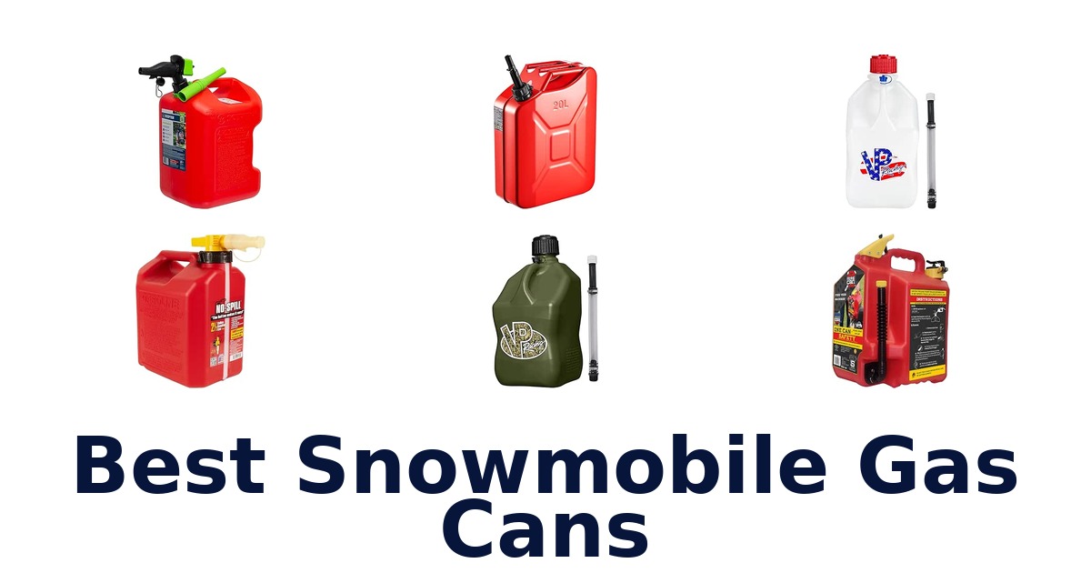 Best Snowmobile Gas Cans
