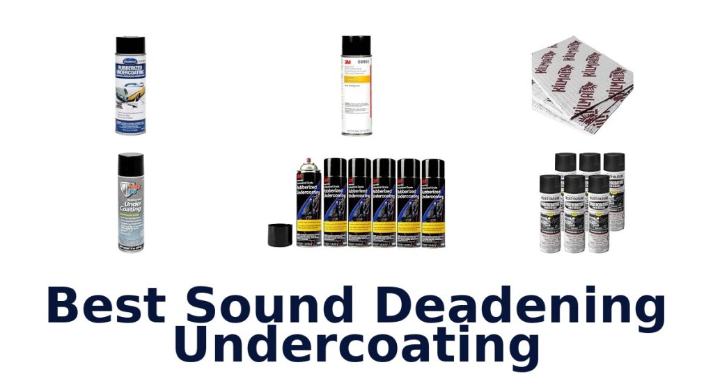 Best Sound Deadening Undercoating