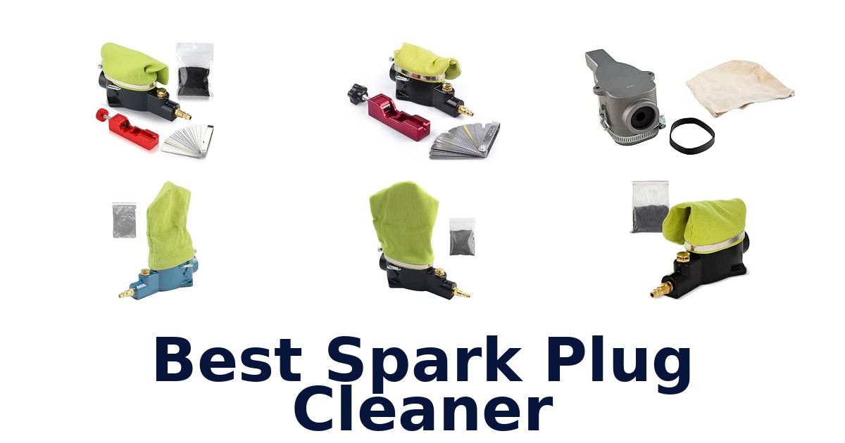 Best Spark Plug Cleaner