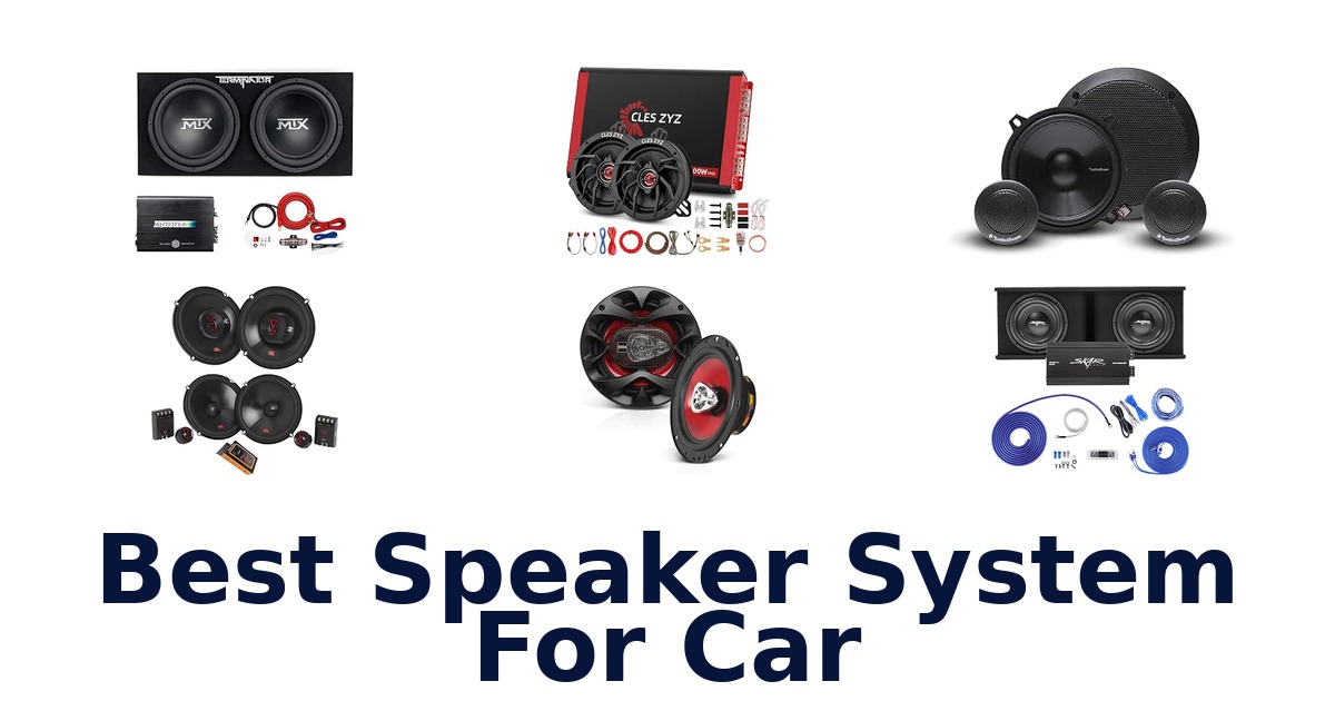 Best Speaker System For Car
