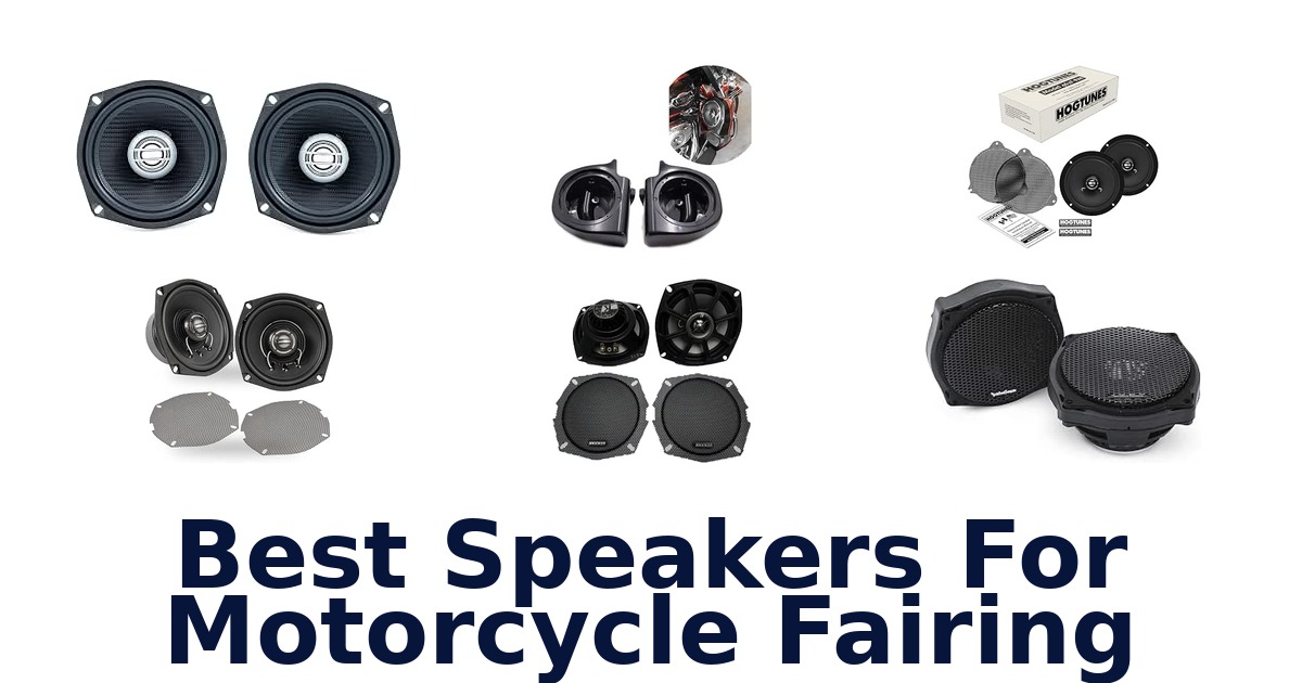 Best Speakers For Motorcycle Fairing