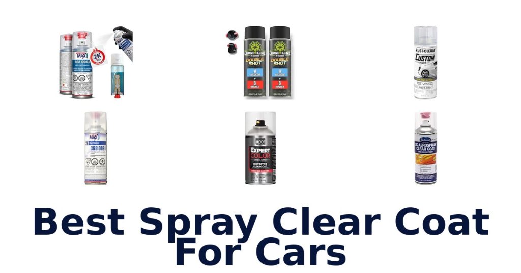 Best Spray Clear Coat For Cars