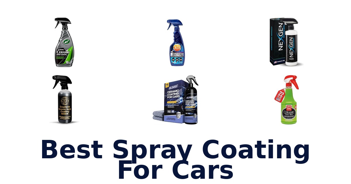 Best Spray Coating For Cars
