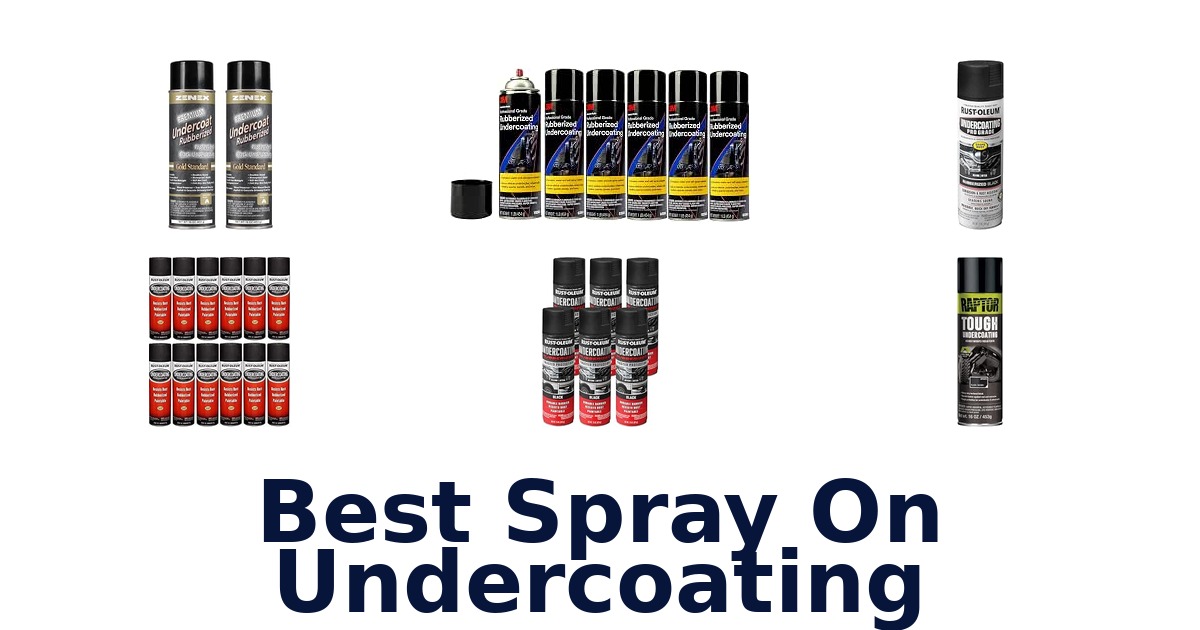 Best Spray On Undercoating