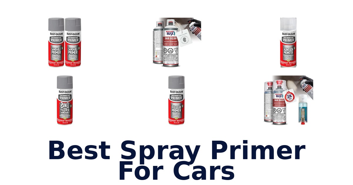 Best Spray Primer For Cars