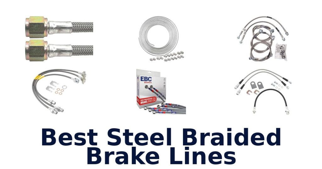 Best Steel Braided Brake Lines
